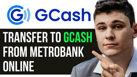 How To Transfer Money From Metrobank To GCash (Full Guide).